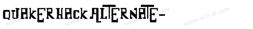 Quakerhack Alternate字体转换